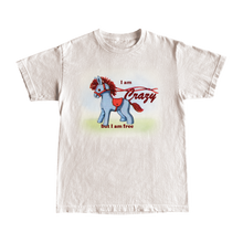 Load image into Gallery viewer, I'm Crazy - Tee